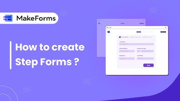 How to create Step Forms | MakeForms
