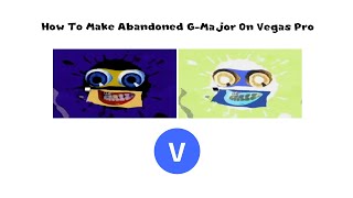 How To Make Abandoned G-Major On Vegas Pro