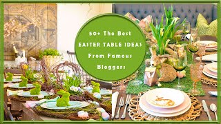 50+ BEST EASTER TABLE SETTING IDEAS FROM FAMOUS BLOGGERS 🥕🐇 SPRING & EASTER 2023 HOME DECOR 🐥🥚 screenshot 2