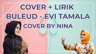 Buleud - Evi Tamala Cover + Lirik (NINA)