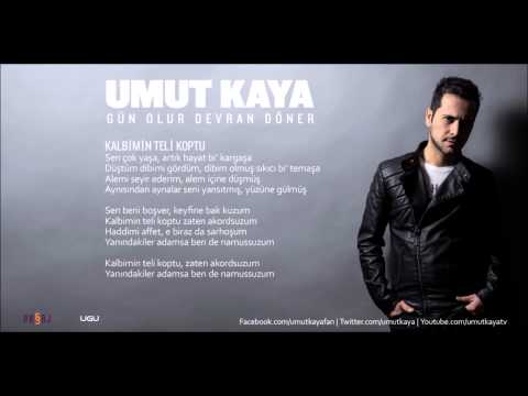 Umut Kaya - Kalbimin Teli Koptu