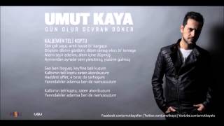 Umut Kaya - Kalbimin Teli Koptu chords