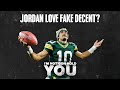 Jordan Love Fake Decent? | I&#39;m Not Gon Hold You #INGHY