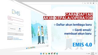 Cara daftar akun kepala/operator Emis | EMIS 4.0