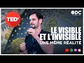 Tedx  le visible et linvisible les deux faces dune mme ralit rachid achachi