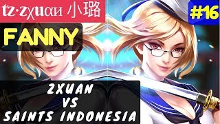 Zxuan VS Saints Indonesia [zχuαи VS STid] | tz·zχuαи 小璐 Fanny Gameplay and Build #16 Mobile Legends