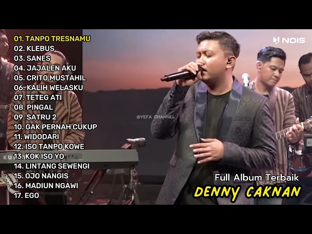 DENNY CAKNAN TANPO TRESNAMU II FULL ALBUM TERBAIK 2023 class=