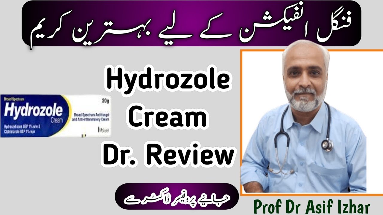 Hydrozole Cream Used For In Urdu Hydrozole Cream how to Best