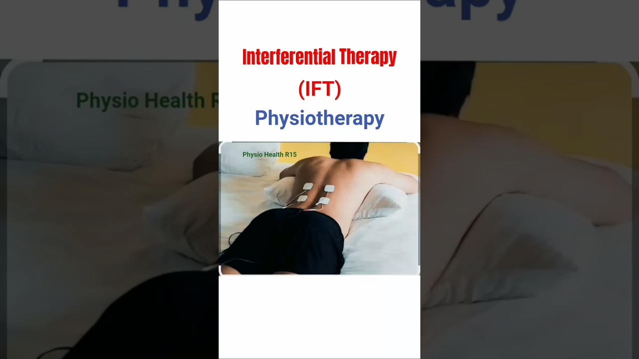 interferential therapy (ift) 