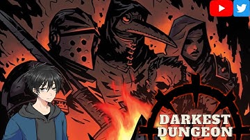 Darkest Dungeon Gameplay - Another Day In The Dungeon - Part 7