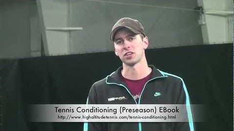 Tennis Fitness: Tennis Conditioning Program (Preseason) - Exercises and EBooks for Tennis
