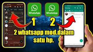 Cara menggunakan 2 Whatsapp Mod.Dalam 1 Hp Android. screenshot 4