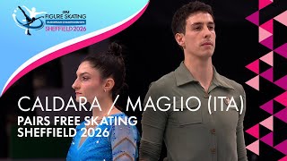 CALDARA / MAGLIO (ITA)| Pairs Free Skating | ISU European Champs | Sheffield 2026 | #FigureSkating
