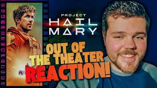 Project Hail Mary | Out of the Theater REACTION