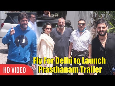 Sanjay Dutt, Jackie Shroff, Chunky, Manyata & Ali Fazal Fly For Delhi to Launch Prasthanam Trailer