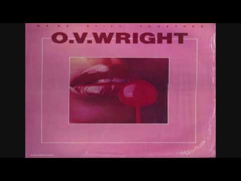 O.V. Wright We're Still Together LP 1979 - YouTube