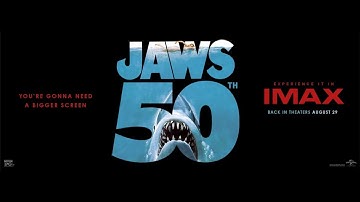 『ジョーズ』50周年記念公式予告編 IMAXで体験 ユニバーサル・ピクチャーズ アンブリン・エンターテイメント