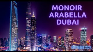 Monoir Arabella - Dubai Resimi