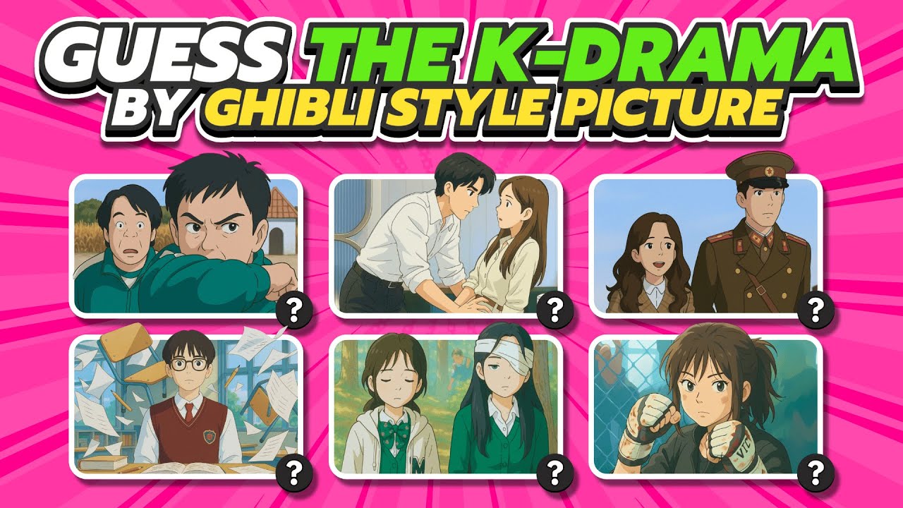 🎬 УГАДАЙТЕ КОРЕЙСКУЮ ДОРАМУ В СТИЛЕ GHIBLI ПО КАРТИНКЕ (ЧАСТЬ 1) 🎬