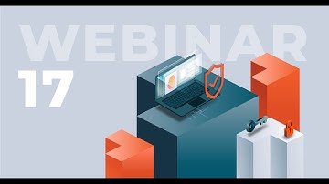 Webinar 17 - Enterprise IoT Security - Connect & Protect