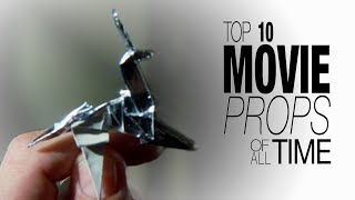 Top 10  Movie Props of All Time