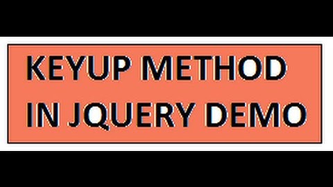 KEYUP METHOD JQUERY DEMO