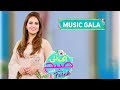 Watch Music Gala | Ek Nayee Subah With Farah | 2 May 2019 | Aplus Online In HD