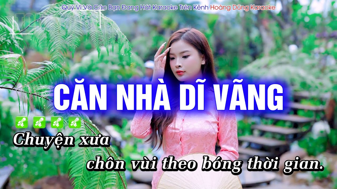 Karaoke Căn Nhà Dĩ Vãng (Tone Nam) Beat Phối mới cực hay - Hoàng Dũng Karaoke