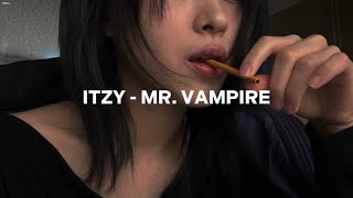 itzy - mr. vampire (easy lyrics)