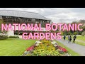 National Botanical Garden Dublin Ireland