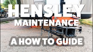 Hensley Hitch Maintenance: A StepbyStep How To Guide