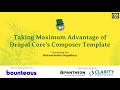 Taking Maximum Advantage of Drupal Core&#39;s Composer Template