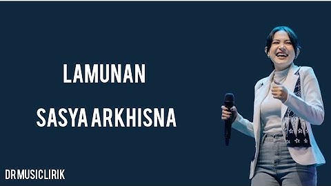 Lamunan - Sasya Arkhisna (cover lirik lagu dan terjemahan).