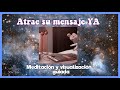 [FUNCIONA] ATRAE EL MENSAJE DE ALGUIEN // Meditación + visualización guiada