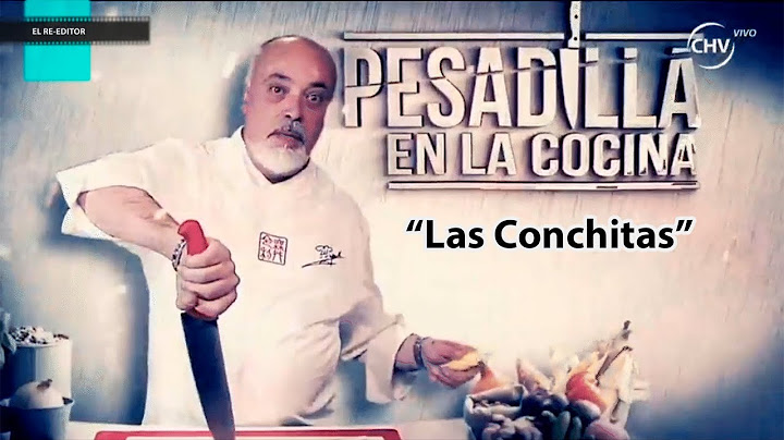 Pesadilla en la cocina "Las Conchitas"