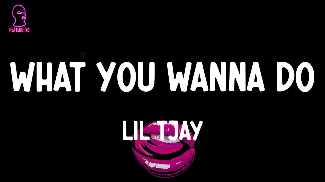 Lil Tjay - What You Wanna Do (lyrics)