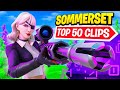 Sommerset Top 50 Greatest Clips of ALL TIME