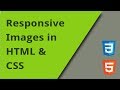 Responsive Images in HTML and CSS