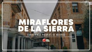 Un paseo por Miraflores de la Sierra