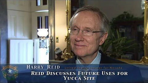 Reid Discusses Future Uses for Yucca Site