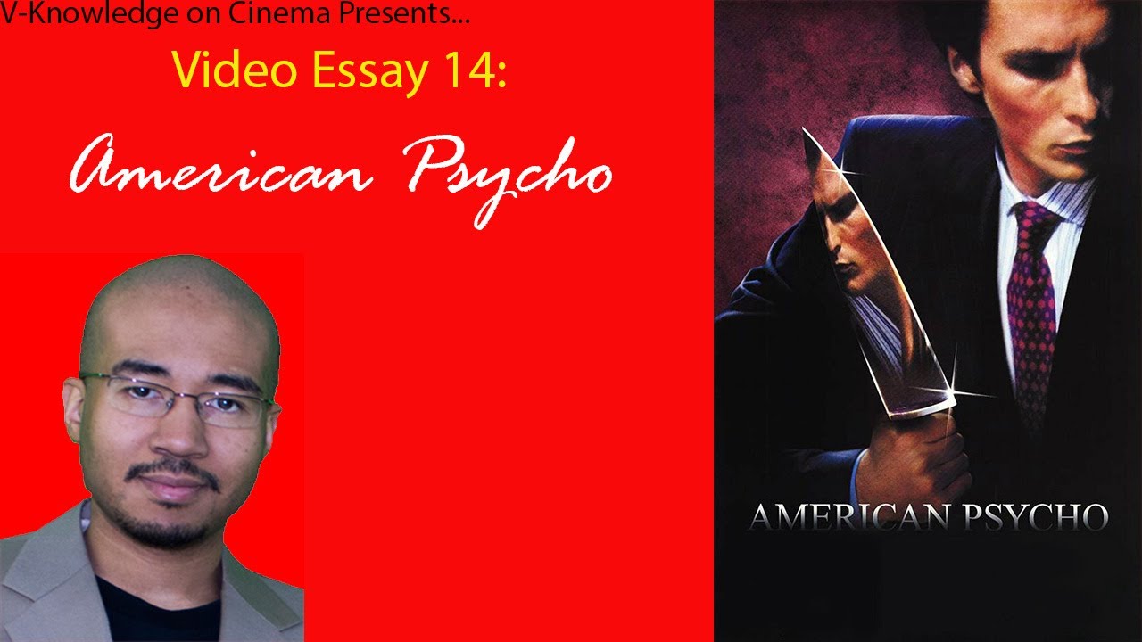 american psycho video essay