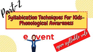 Syllabication Techniques And Phonological Awareness- Part-2// how to divide words into syllables