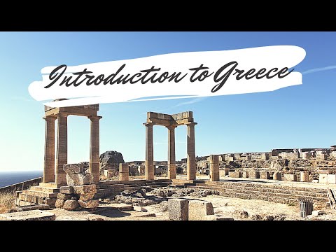 Introduction to Greece: When to Visit, Where to Visit, Festivals, and More!