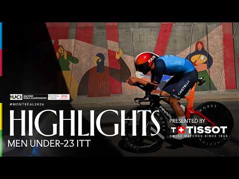 Men Under 23 Individual Time Trial Highlights | 2026 UCI Road World Championships | Tissot