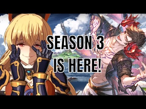 SEASON 3 IS FINALLY HERE AND ITS INSANE!! - Granblue Fantasy