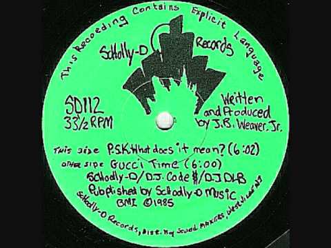 Schoolly D  PSK, What Does It Mean