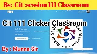 Bs:-Cit session 111 Classroom clicker | Classroom clicker 111 | Cit 111 Classroom clicker | 111 Cit
