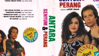 ANTARA SENYUM DAN PERANG _ LATIEF KHAN FEAT YUSNIA