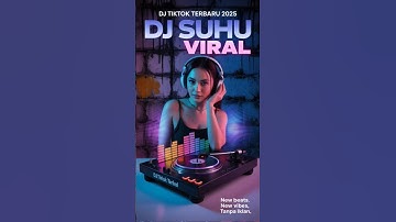 DJ TIKTOK TERBARU 2025 VIRAL DJ SUHU STADIUM JAKARTA #DJTIKTOKLAGUVIRAL2025 #DJTIKTOKLAGUTERBARU2025