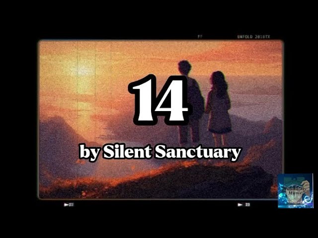 14 - Silent Sanctuary (Lyrics)